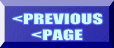 <PREVIOUS <PAGE 